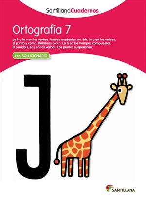 SANTILLANA CUADERNO ORTOGRAFÍA 7 | 9788468012964 | VARIOS AUTORES