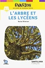 ARBRE ET LES LYCEENS, L' | 9788490493434 | VARIOS AUTORES