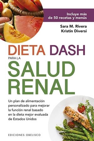 DIETA DASH PARA LA SALUD RENAL | 9788491115663 | MONK RIVERA, SARA
