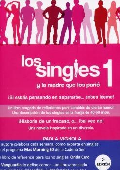 SINGLES Y LA MADRE QUE LOS PARIÓ 1, LOS | 9788494188978 | VIGNOLA, PAOLA