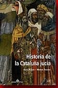 A HISTORY OF JEWISH CATALONIA | 9788496645066 | PLANAS, S. / FORCANO, M.