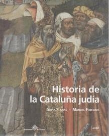 HISTORIA DE LA CATALUÑA JUDÍA | 9788496645059 | PLANAS, S. / FORCANO, M.