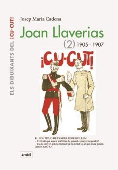 JOAN LLAVERIAS 1905 -1907 VOL.2 | 9788496645325 | CADENA, JOSEP MARIA