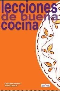 LECCIONES DE BUENA COCINA | 9788415969211 | CÁCERES GRAULLERA, CONCHA