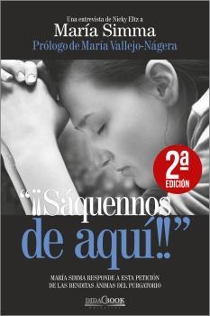 SÁQUENNOS DE AQUÍ (2ª EDICIÓN) | 9788415969471 | SIMMA, MARÍA / ELTZ, NICKY