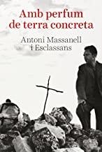 AMB PERFUM DE TERRA CONCRETA | 9788496995895 | MASSANELL, ANTONI