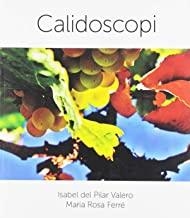 CALIDOSCOPI | 9788496995994 | DEL PILAR VALERO, ISABEL / FERRÉ, MARIA ROSA