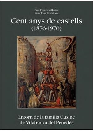 CENT ANYS DE CASTELLS (1876-1976) | 9788496995543 | FERRANDO ROMEU, PERE