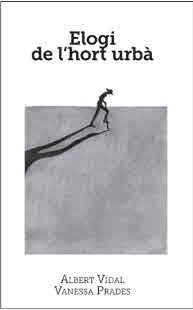 ELOGI DE L'HORT URBÀ | 9788496995802 | PRADES, VANESSA