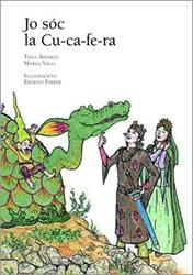 JO SÓC LA CU-CA-FE-RA | 9788496995246 | AIXARCH CURTO, TXELL / VALLS MONTESÓ MARISA