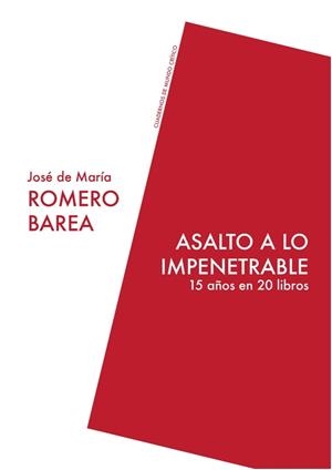 ASALTO A LO IMPENETRABLE | 9788494243240 | ROMERO BAREA, JOSÉ DE MARÍA