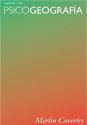 PSICOGEOGRAFÍA | 9788494118272 | COVERLEY, MERLIN