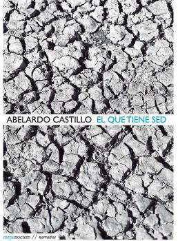 QUE TIENE SED, EL | 9788494118210 | CASTILLO, ABELARDO