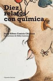 DIEZ RELATOS CON QUÍMICA | 9788493753870 | CANICIO CHIMENO, JOSEP-ALFONS