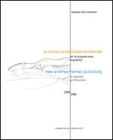 NUEVA SENSIBILIDAD AMBIENTAL EN LA ARQUITECTURA ESPAÑOLA 2000-2006, LA | 9788461175208 | USÓN GUARDIOLA, EZEQUIEL