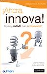 ¡AHORA, INNOVA! | 9788493612030 | PEREDA, V.