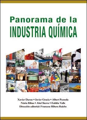 PANORAMA DE LA INDUSTRIA QUÍMICA | 9788493612078 | RIBERA RAICHS EN COLABORACIÓN, FRANCESC