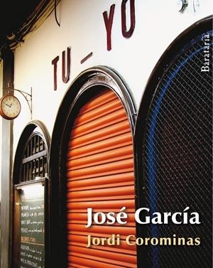 JOSÉ GARCÍA | 9788492979301 | COROMINAS JULIÁN, JORDI