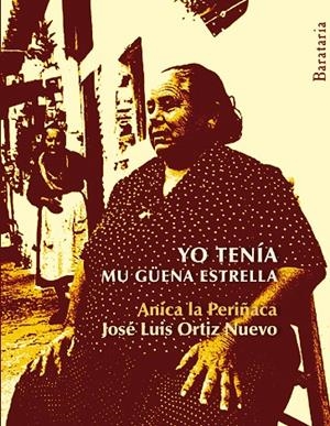 YO TENÍA MU GÜENA ESTRELLA | 9788492979387 | ORTIZ NUEVO, JOSÉ LUIS