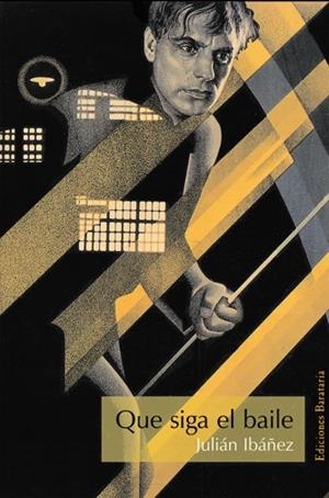 QUE SIGA EL BAILE | 9788495764416 | IBÁÑEZ, JULIÁN