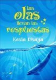OLAS LLEVAN LAS RESPUESTAS, LAS | 9788415523543 | DISAYA, KESIA