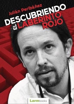 DESCUBRIENDO EL LABERINTO ROJO | 9788494223051