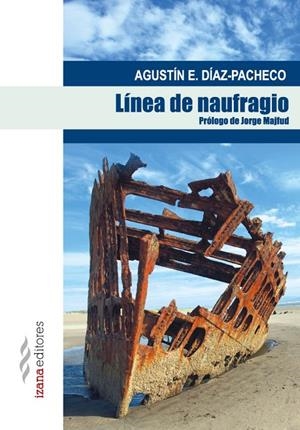 LÍNEA DE NAUFRAGIO | 9788494271243 | DÍAZ-PACHECO, AGUSTÍN E.