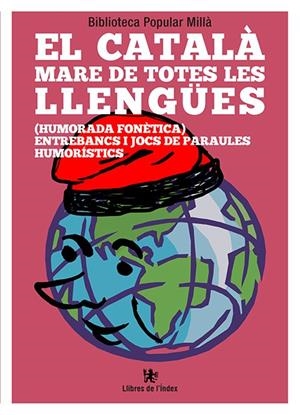 CATALÀ MARE DE TOTES LES LLENGÜES, EL | 9788412011661 | BIBLIOTECA POPULAR MILLÀ