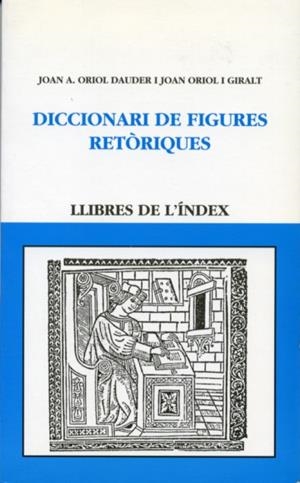 DICCIONARI DE FIGURES RETÒRIQUES | 9788487561733 | ORIOL DAUDER, JOAN A.