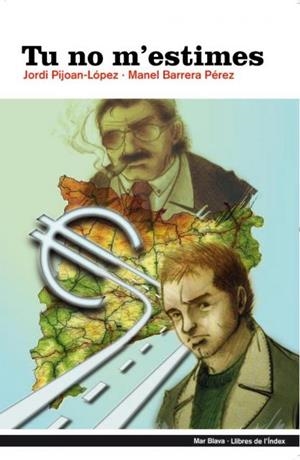 TU NO M'ESTIMES | 9788496563643 | PIJOAN, JORDI