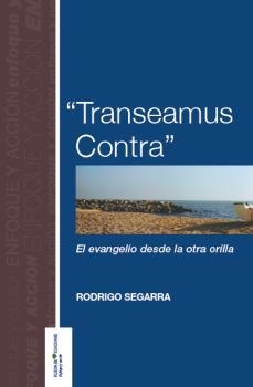 TRANSEAMUS CONTRA | 9788495834263 | SEGARRA, RODRIGO