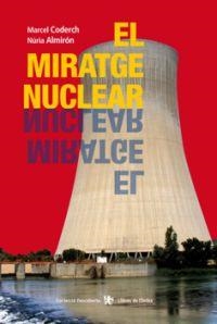 MIRATGE NUCLEAR, EL | 9788496563896 | CODERCH, MARCEL/ALMIRÓN, NÚRIA