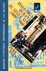 MALLORCA DURANT EL SEGLE XIX (1808 - 1868) | 9788489067103 | FULLANA I PUIGSERVER, PERE