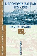 ECONOMIA BALEAR (1929-1959), L' | 9788489067615 | GINARD I FERÓN, DAVID