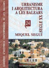 URBANISME I ARQUITECTURA A LES BALEARS | 9788489067844 | SEGUÍ AZNAR, MIQUEL