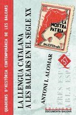 LLENGUA CATALANA A LES BALEARS EN EL SEGLE XX, LA | 9788495694386 | ALOMAR, ANTONI IGNASI