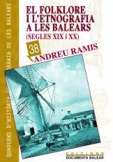 FOLKLORE I L'ETNOGRAFIA A LES BALEARS, EL | 9788495694393 | RAMIS PUIG-GRÓS, ANDREU