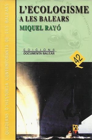 ECOLOGISME A LES BALEARS, L' | 9788495694867