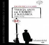 TRENTA ANYS DE CÒMIC A MALLORCA (1975-2005) | 9788492703128 | LLADÓ POL, FRANCISCA