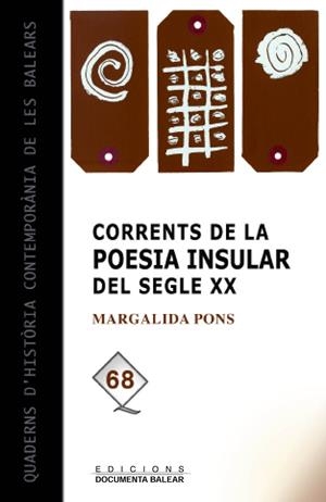 CORRENTS DE LA POESIA INSULAR DEL SEGLE XX | 9788492703623 | PONS JAUME, MARGALIDA