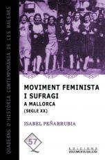 MOVIMENT FEMINISTA I SUFRAGI A MALLORCA (SEGLE XX) | 9788496841581 | PEÑARRUBIA I MARQUÈS, ISABEL