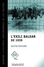 EXILI BALEAR DE 1939, L' | 9788496841628 | GINARD FÉRON, DAVID