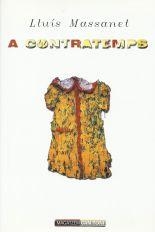 A CONTRATEMPS | 9788496376243 | MASSANET, LLUÍS