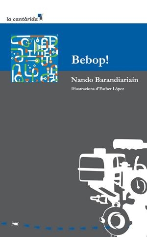 BEBOP! | 9788415081166 | BARANDIARIAÍN MONTORO, NANDO