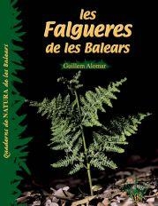 FALGUERES DE LES BALEARS, LES | 9788495694416 | ALOMAR CANYELLES, GUILLEM