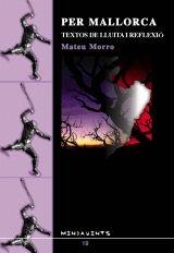 PER MALLORCA | 9788489067189 | MORRO MARCÉ, MATEU