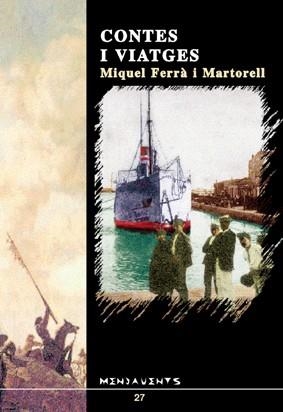 CONTES I VIATGES | 9788489067448 | FERRÀ MARTORELL, MIQUEL