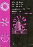 AIGUA, EL VENT, LA SANG, L' | 9788460464259 | CAÑELLAS SERRANO, NICOLAU S.