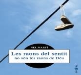 RAONS DEL SENTIT NO SÓN LES RAONS DE DÉU, LES | 9788492703234 | MARTÍ LLUFRIU, JOAN-MANEL