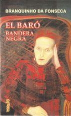 BARÓ, EL. BANDERA NEGRA | 9788495694430 | LLORENS LÓPEZ, JOAN-FERRAN